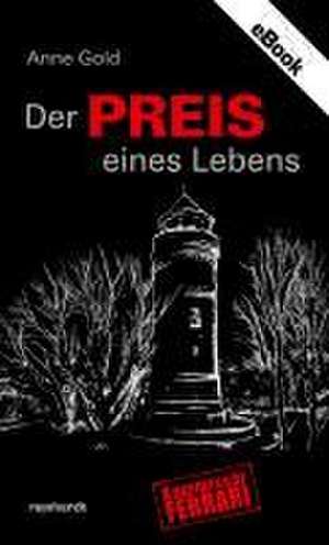 Der Preis eines Lebens de Anne Gold