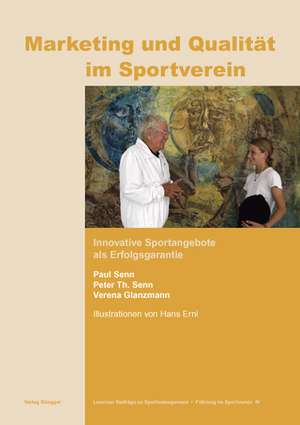 Marketing und Qualität im Sportverein de Paul Senn