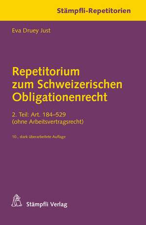 Repetitorium zum Schweiz. Obligationenrecht de Eva Druey Just