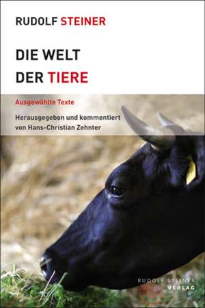 Die Welt der Tiere de Rudolf Steiner