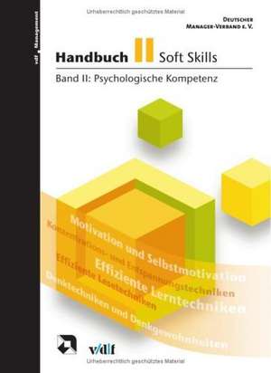 Handbuch Soft Skills 2 de Deutscher Manager-Verband e. V.