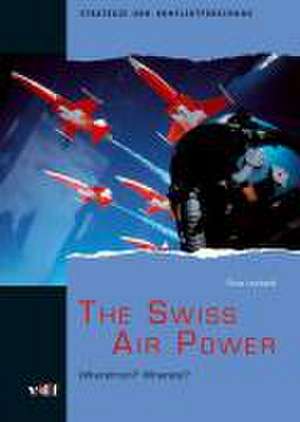 The Swiss Air Power de Fiona Lombardi