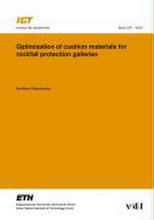 Optimisation of cushion materials for rockfall protection galleries de Stephan Gruber