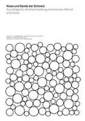 Kiese und Sande der Schweiz de ETH Zürich Institut für Denkmalpflege und Bauforschung