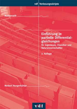 Einführung in partielle Differentialgleichungen de Norbert Hungerbühler