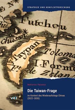 Die Taiwan-Frage de Nektarios Palaskas