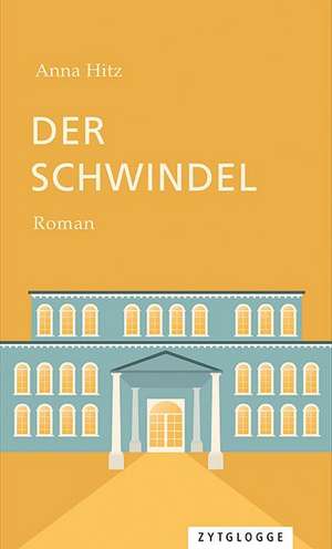 Der Schwindel de Anna Hitz
