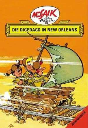 Die Digedags, Amerikaserie 07. Die Digedags in New Orleans de Lothar Dräger