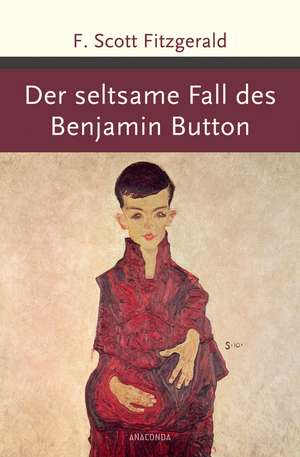 Der seltsame Fall des Benjamin Button de F. Scott Fitzgerald