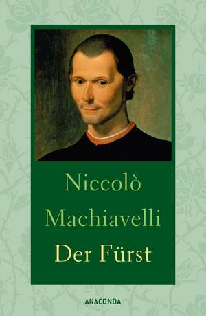 Der Fürst de Niccolò Machiavelli