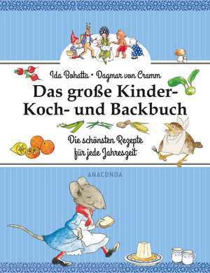 Das große Kinder-Koch- und Backbuch de Ida Bohatta