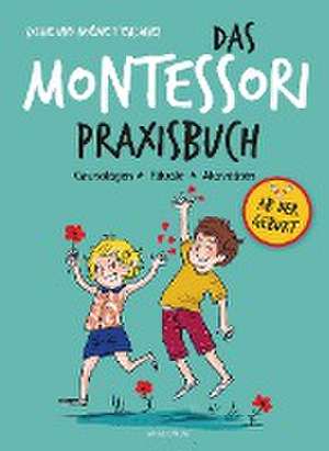 Das Montessori-Praxisbuch de Sylvie D'Esclaibes