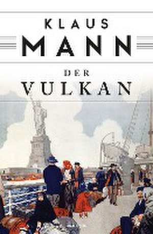 Der Vulkan de Klaus Mann