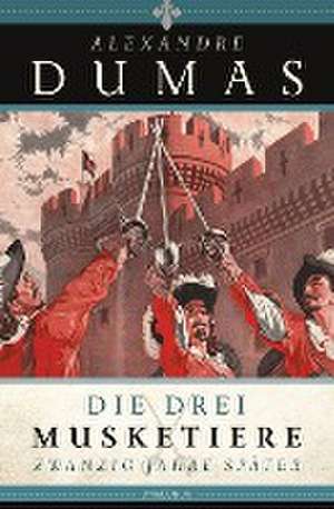 Die drei Musketiere - 20 Jahre später de Alexandre Dumas