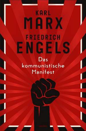 Das kommunistische Manifest. Schmuckausgabe mit Farbschnitt de Karl Marx