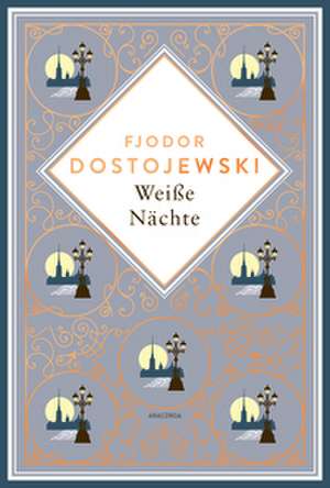 Weiße Nächte de Fjodor M. Dostojewski
