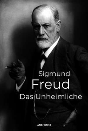 Das Unheimliche de Sigmund Freud
