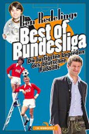 Best of Bundesliga de Ben Redelings