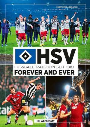 HSV forever and ever de Christoph Bausenwein