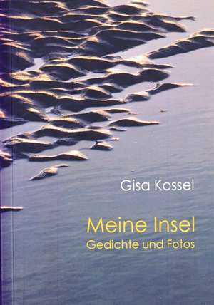 Meine Insel de Gisa Kossel