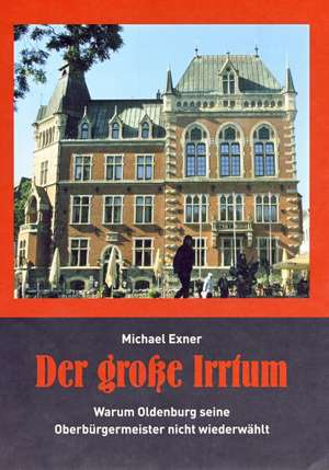 Der große Irrtum de Michael Exner