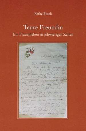 Treue Freundin de Käthe Bösch