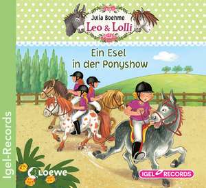 Leo & Lolli - Ein Esel in der Ponyshow (04) de Julia Boehme