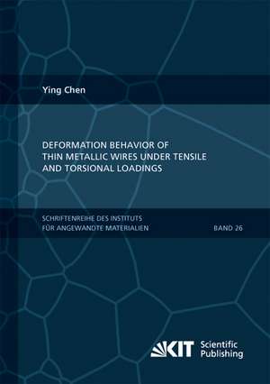 Deformation Behavior of Thin Metallic Wires under Tensile and Torsional Loadings de Ying Chen