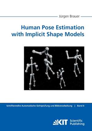 Human Pose Estimation with Implicit Shape Models de Jürgen Brauer