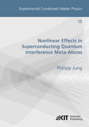 Nonlinear Effects in Superconducting Quantum Interference Meta-Atoms de Philipp Jung