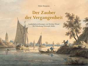 Der Zauber der Vergangenheit de Dieter Beaujean