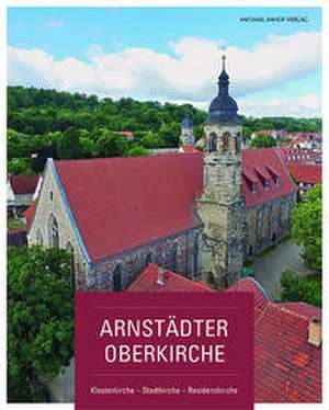 Arnstädter Oberkirche de Martin Sladeczek