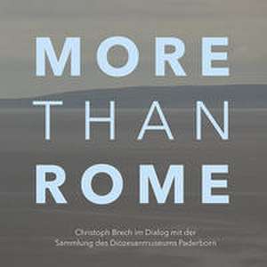 More Than Rome de Christoph Stiegemann