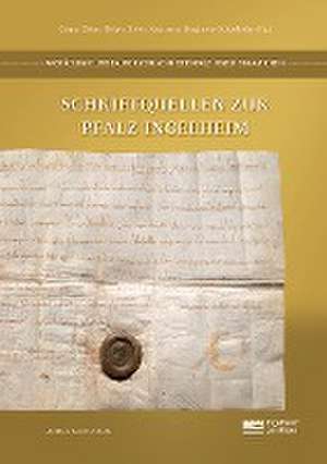 Schriftquellen zur Pfalz Ingelheim de Caspar Ehlers