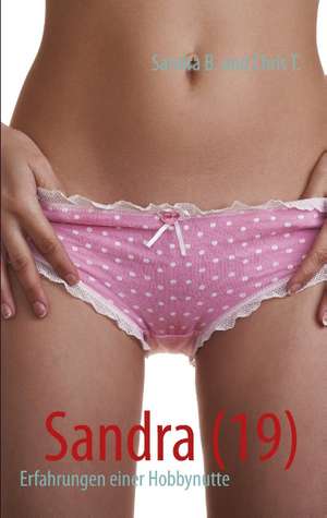 Sandra (19) de Sandra B.