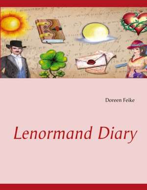 Lenormand Diary de Doreen Feike