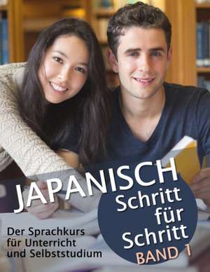 Japanisch Schritt für Schritt Band 1 de Martin Clauß