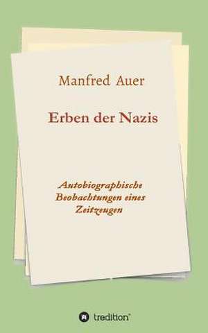 Erben Der Nazis: Korper de Manfred Auer