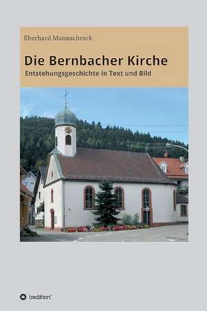 Die Bernbacher Kirche de Eberhard Mannschreck