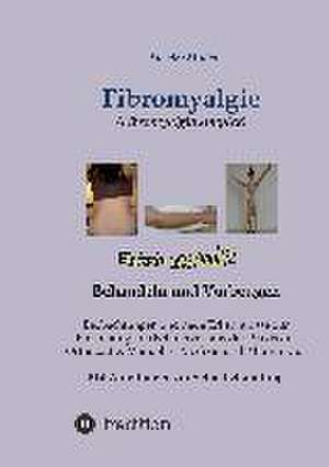 Fibromyalgie (Fibromyalgia Simplex) Einfach Und Anders Behandeln Und Vorbeugen: Hamburg - Schanghai - Hamburg de Anselm Dr. Dr. Model