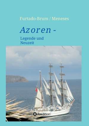 Azoren de Regina Oberschelp de Meneses