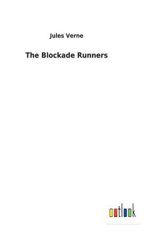 The Blockade Runners de Jules Verne