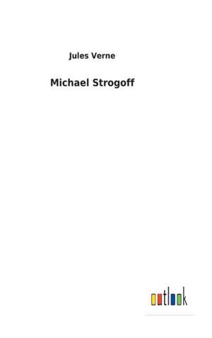 Michael Strogoff de Jules Verne
