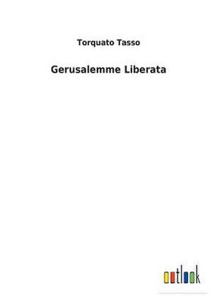 Gerusalemme Liberata de Torquato Tasso