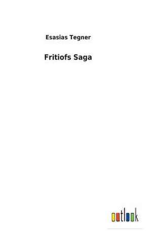 Fritiofs Saga de Esasias Tegner