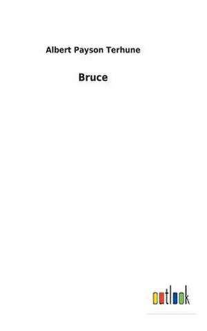 Bruce de Albert Payson Terhune