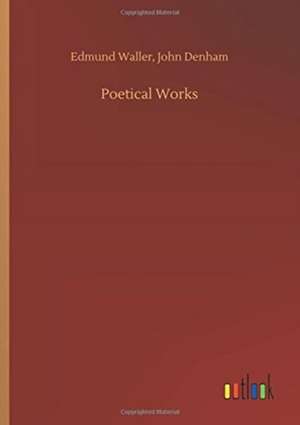 Poetical Works de Edmund Denham Waller