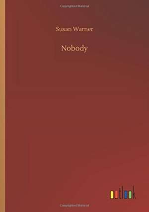 Nobody de Susan Warner