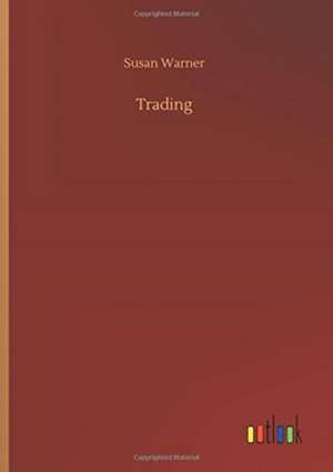 Warner, S: Trading
