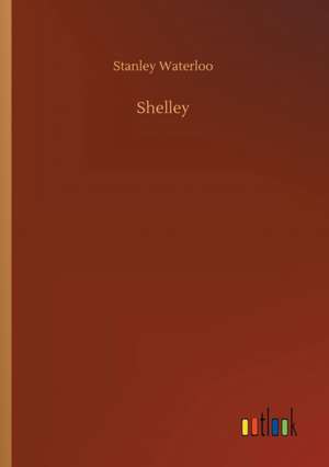 Shelley de Stanley Waterloo